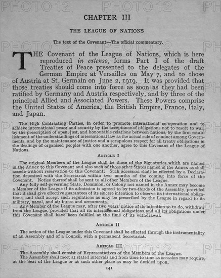 The Covenant of the League of Nations was the charter of the League of Nations. 1919