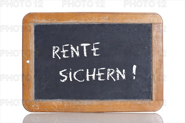 Old school blackboard with the words RENTE SICHERN!