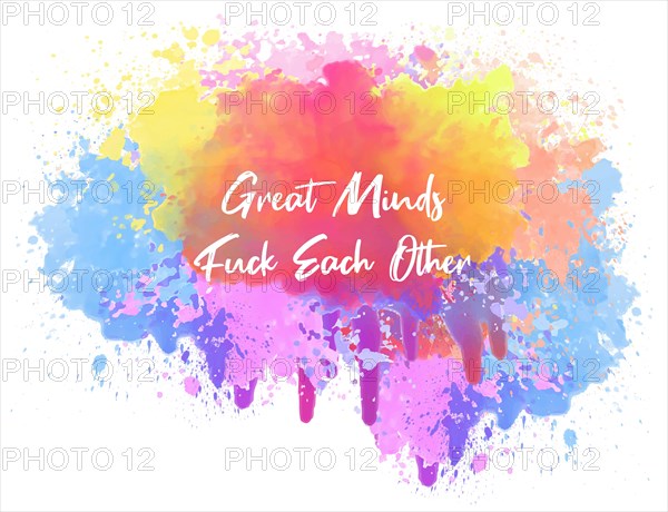Great minds fuck each other. Colorful abstract watercolor splash in shape of human brain. Mental beauty concept