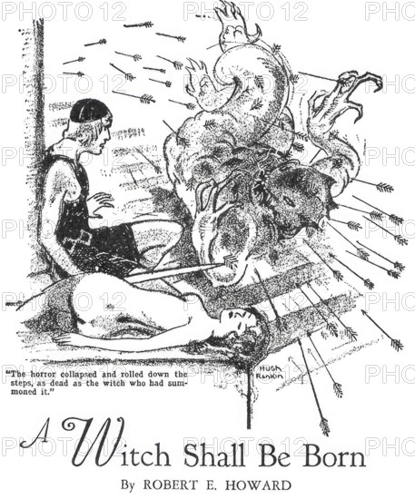 Cover of A Witch Shall Be Born, one of Robert E. Howard's original sword and sorcery novellas about Conan the Cimmerian, a fictional character. It was written in just a few days in the spring of 1934 and first published in Weird Tales in December 1934, Historic, digitally restored reproduction from an original of that time