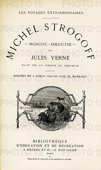 Jules Verne, "Michel Strogoff. De Moscou à Irkoutsk" (page de garde)