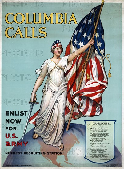 Columbia Calls, Enlist now for U.S. Army, U.S. Army Recruitment Poster during WWI, Designed by Frances Adams Halsted from a Painting by Vincent Aderente, 1916