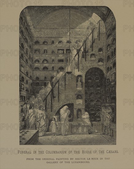 Funeral in the Columbarium of the House of the Caesars, Woodcut Engraving by Roland Brunier from the Original 1864 Painting by Hector Le Roux, The Masterpieces of French Art by Louis Viardot, Published by Gravure Goupil et Cie, Paris, 1882, Gebbie & Co., Philadelphia, 1883