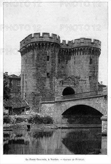 Verdun. La Porte Chaussée.