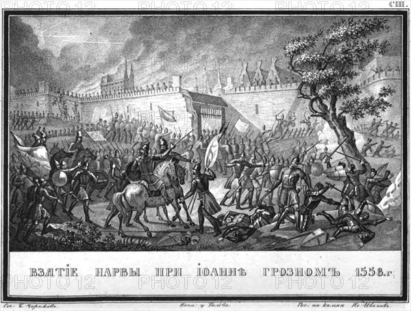 The Russian Army capturing Narva on May 11, 1558 (From Illustrated Karamzin), 1836. Artist: Chorikov, Boris Artemyevich (1802-1866)