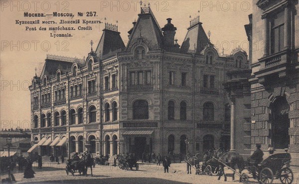 Crédit Lyonnais bank at Kuznetsky Most in Moscow, 1890-1900.
