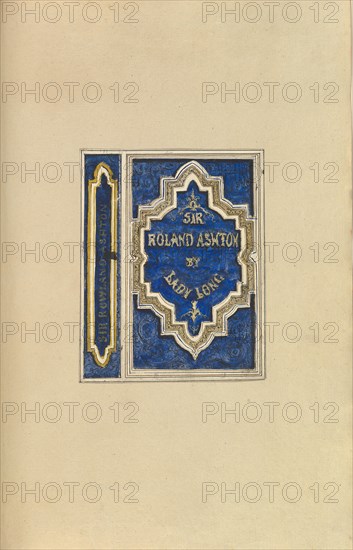 Design for Bookcover, Sir Roland Ashton, by Lady Long, 1845-70.