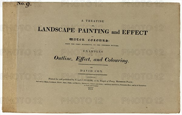 A Treatise on Landscape Painting and Effect in Water Colours: From the First Rudiments..., No. 9, 18 Creator: David Cox the elder.