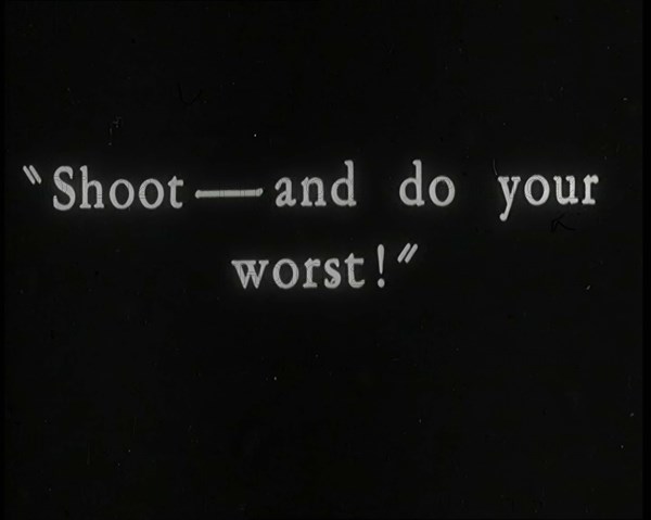 Shoot - and do your worst - title card from silent film, 1920s.  Creator: British Pathe Ltd.