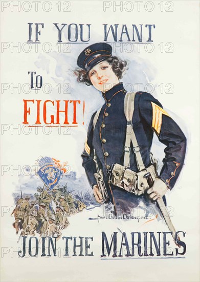 If You Want to Fight Join the Marines, 1918. Creator: Christy; Howard Chandler (1872-1952).