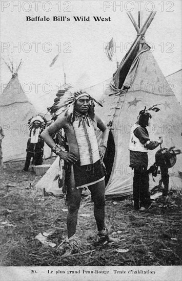 Buffalo Bill's Wild West. The biggest Redskin