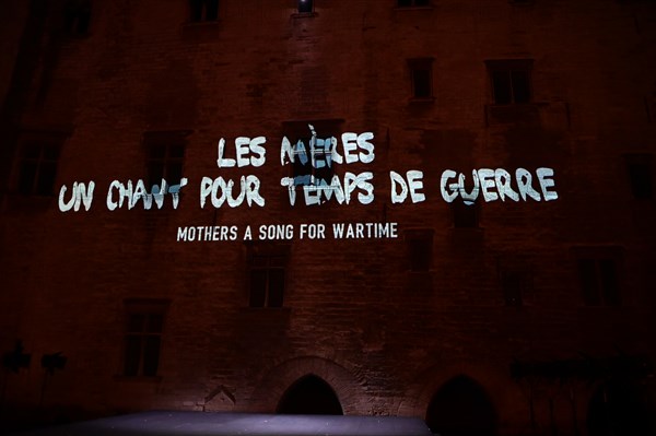 The Festival d'Avignon 'IN', 2024 : "Mothers. A song for wartime"