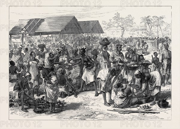 THE ASHANTEE WAR: GENERAL MARKET, CAPE COAST CASTLE, 1874