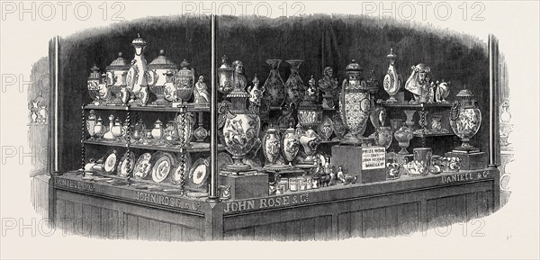 PORCELAIN AND WORKS OF CERAMIC ART EXHIBITED BY MESSRS. JOHN ROSE AND MESSRS. DANIELL AND CO., OF NEW BOND STREET, LONDON, THE INTERNATIONAL EXHIBITION, 1862