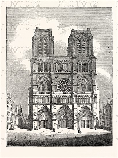 Principal Front of the Cathedral of NÃ´tre Dame, Paris, France