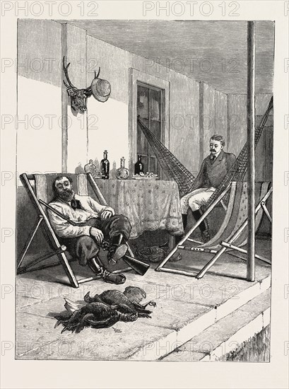 SKETCHES OF LIFE ON AN ESTANCIA IN THE ARGENTINE REPUBLIC: RESTING IN THE VERANDA AFTER A DAY'S SHOOTING