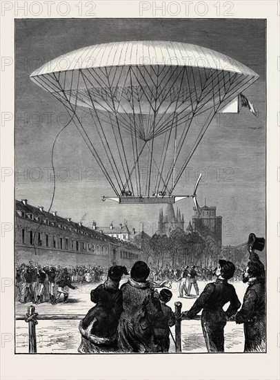 M. DUPUY DE LOME'S NEW NAVIGATING BALLOON: THE ASCENT AT FORT VINCENNES