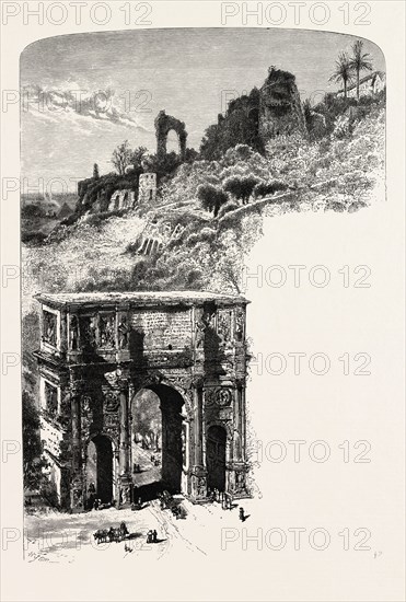 The Palatine Hill and Arch of Constantine, from the Coliseum, Rome and its environs, Italy, 19th century engraving