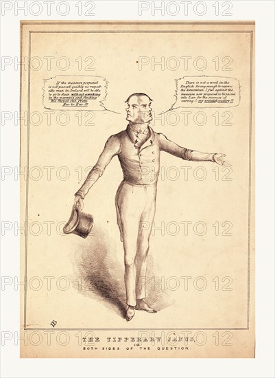 The Tipperary janus, or both sides of the question, IB., [ca. 1831], 1 print : lithograph., Print shows a two-faced Irishman speaking out of both sides for and against a measure proposed for British law.