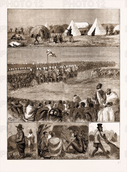 THE RESTORATION OF CETEWAYO, THE INSTALLATION AT INTONYANENE, 1883. 1. Cetewayo's Temporary Kraal at Intonyanene. 2. Installation of Cetewayo by Sir Theophilus Shepstone at Intonyanene. 3. Cetewayo's Only Son and his Tutor. 4. The King's Zulus Watching their food Cooking. 5. The Chief Butcher