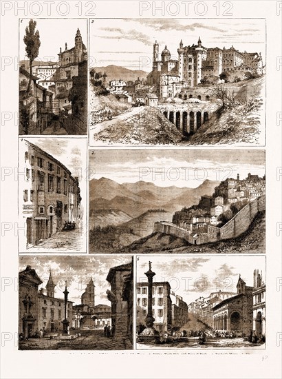 THE RAPHAEL QUARTER-CENTENARY, URBINO, ITALY, RAPHAEL'S BIRTHPLACE, 1883: 1. A Street at Urbino. 2. Palace of the Dukes of Urbino, with a Part of the Town. 3. Urbino, North Side, with Passo di Fuelo. 4. Raphael's House. 5. Via Bramante and Palazzo Albani. 6. Contrada Raffaelo and Market place.