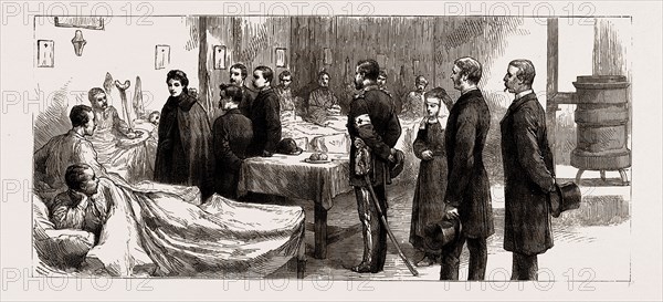 THE WAR BETWEEN SERBIA AND BULGARIA: THE QUEEN OF SERBIA VISITING THE HOSPITAL OF THE ENGLISH NATIONAL AID SOCIETY AT BELGRADE, 1886