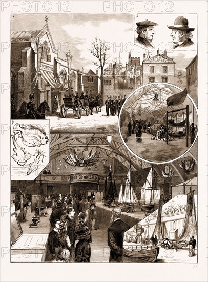 OPENING OF THE NATIONAL FISHERIES' EXHIBITION AT NORWICH, 1881: 1. Arrival of the Prince of Wales at St. Andrew's Hall. 2. Norfolk Fishermen. 3. Odd Fish. 4. The Annexe. 5. The Exhibition in the Drill Hall. 6. Improved Trawling Nets.