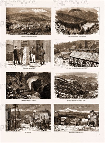 IN THE SILVER REGION, COLORADO, U.S.A., U.S., US, USA, UNITED STATES, UNITED STATES OF AMERICA, AMERICA, 1881: BRECKENBRIDGE, GENERAL VIEW; THE GRAND CRATER, MIDDLE PARK; A PILE OF SILVER BRICKS; THE FIRST DISCOVERED CARBONATE MINE; THE RAILWAY ABOVE BEAVER; ABYSS OF DESOLATION, PIKE'S PEAK; LEADVILLE; A STREET IN BRECKENBRIDGE
