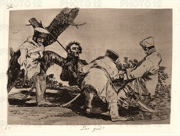 Francisco de Goya (Spanish, 1746-1828). Why? (Por Qué?), 1810-1815, printed 1863. From The Disasters of War (Los Desastres de la Guerra). Etching and aquatint.