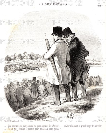 Honoré Daumier (French, 1808 - 1879). Dire pourtant que c'est comme Ã§a qu'on améliore les chevaux..., 1846. From Les Bons Bourgeois. Lithograph on white wove paper. Image: 254 mm x 222 mm (10 in. x 8.74 in.). Second of two states.