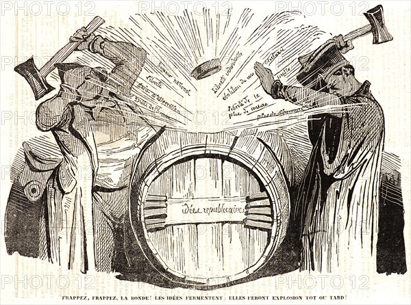 Honoré Daumier (French, 1808 - 1879). Frappez, frappez, la bonde! Les idées ferment: elles feront explosion tÃ´t ou tard!, 1834. Wood engraving on newsprint paper. Image: 183 mm x 260 mm (7.2 in. x 10.24 in.).