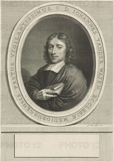 Portrait of Johannes van der Waaijen, Johannes Willemsz. Munnickhuysen, Zacharias Blijhooft, 1672 - 1721