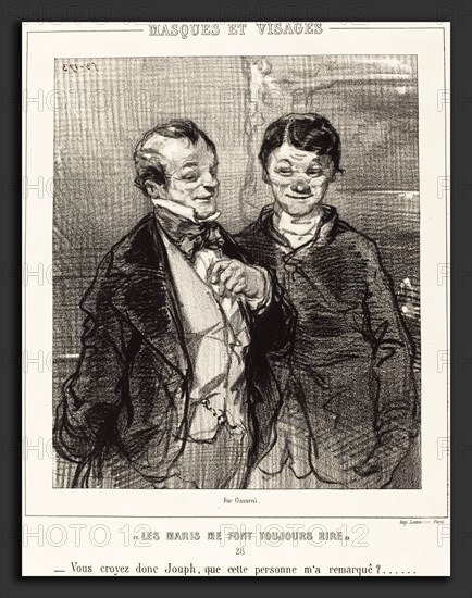 Paul Gavarni (French, 1804 - 1866), "Les Maris me font toujours rire" (Husbands Always Make Me Laugh), 1852-1853, lithograph in black on wove paper