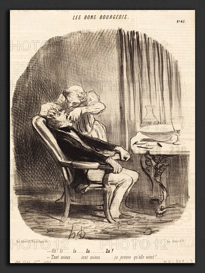 Honoré Daumier (French, 1808 - 1879), Oh! la tant mieux Ã§a prouve qu'elle vient!, 1847, lithograph on newsprint