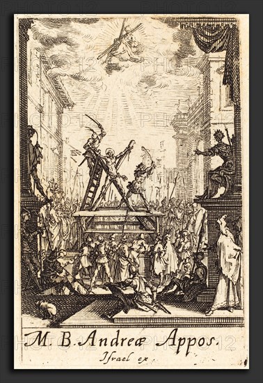 Jacques Callot (French, 1592 - 1635), The Martyrdom of Saint Andrew, c. 1634-1635, etching