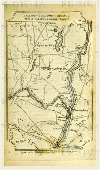 Ballston and Saratoga Springs, City of Albany, A Geographical Description of the United States with the contiguous British and Spanish Possessions, intended as an accompaniment to Melish's map of these countries, 19th century engraving, US