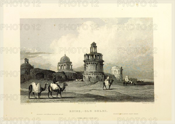Ruins Old Delhi, Views in India, China, and on the Shores of the Red Sea, drawn by Prout, Stanfield, Cattermole, Purser, Cox, Austen, &c. from original sketches by Commander R. Elliott, 19th century engraving