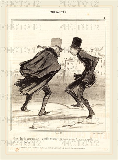 Honoré Daumier (French, 1808-1879), Onze degrés centigrades!, 1841, lithograph on newsprint