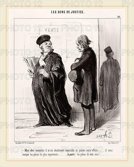 Honoré Daumier, Mon cher monsieur... impossible de plaider votre affaire, French, 1808-1879, 1846, lithograph