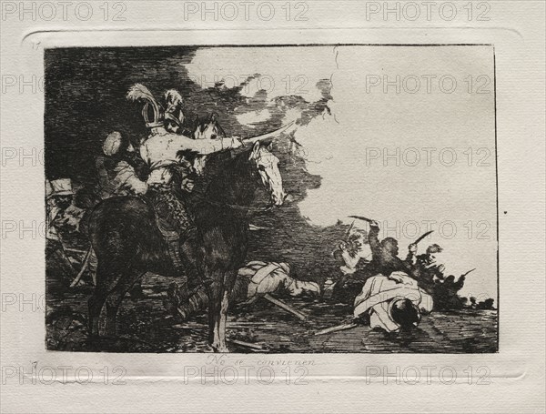 The Horrors of War:  They Do Not Agree. Francisco de Goya (Spanish, 1746-1828). Etching