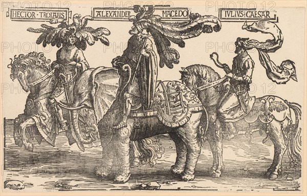 The Nine Heroes:  Hector of Troy, Alexander of Macedon, Julius Caesar, 1515-1517. Lucas van Leyden (Dutch, 1494-1533). Woodcut