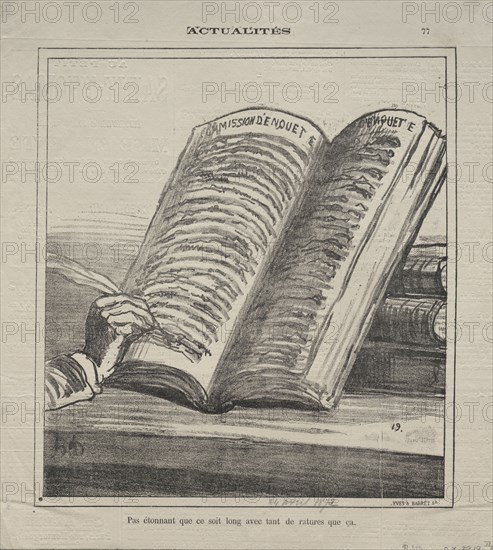 Published in le Charivari (24 April 1872): Actualities (No. 77): Do not be astonished that it is long and with many corrections, 1872. Honoré Daumier (French, 1808-1879). Lithograph; sheet: 29.3 x 27.2 cm (11 9/16 x 10 11/16 in.); image: 22.8 x 20.8 cm (9 x 8 3/16 in.)