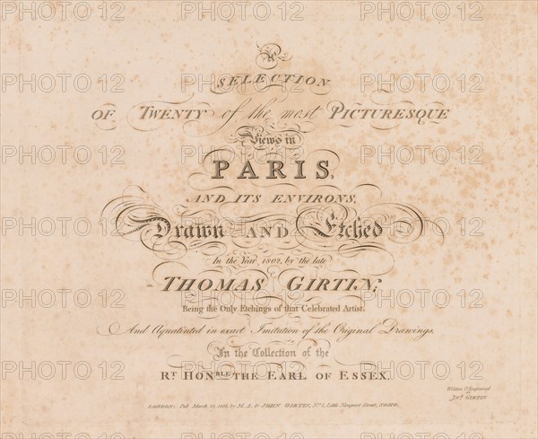 A Selection of Twenty of the Most Picturesque Views in Paris, And its Environs: Title Page, 1803. John Girtin (British), M.A. & John Girtin, London 1803. Engraving; sheet: 49.1 x 66.8 cm (19 5/16 x 26 5/16 in.); platemark: 33 x 40.5 cm (13 x 15 15/16 in.)