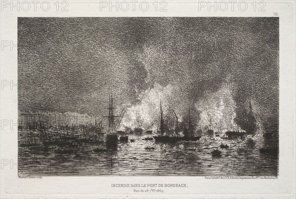 Conflagration in the Port of Bordeaux, 1869. Maxime Lalanne (French, 1827-1886), Cadart & Luce, rue Nve des Mathurins, 58, Paris. Etching; sheet: 30 x 47.9 cm (11 13/16 x 18 7/8 in.); platemark: 15.8 x 23.8 cm (6 1/4 x 9 3/8 in.).