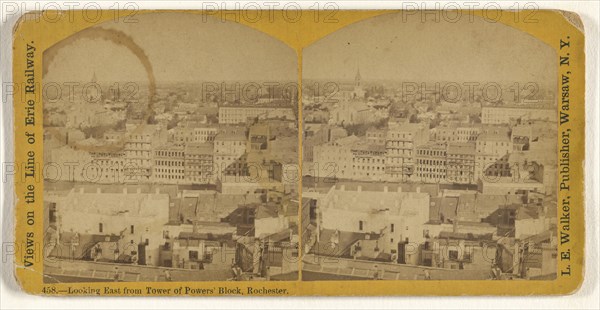 Looking East from Tower of Powers' Block, Rochester; L. E. Walker, American, 1826 - 1916, active Warsaw, New York, about 1870