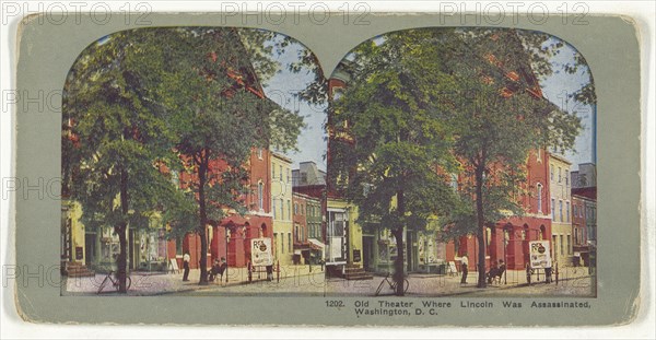 Old Theater Where Lincoln Was Assassinated, Washington, D.C; American; about 1905; Color Photomechanical