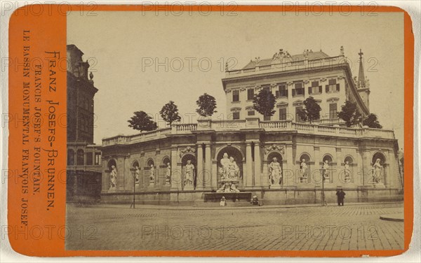 Franz Josef - Brunnen.,Francis Josef's Fountain; Oscar Kramer, Austrian, 1835 - 1892, about 1865; Albumen silver print