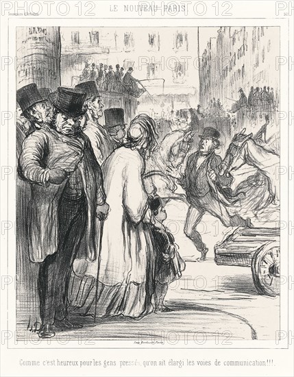The New Paris. How fortunate for those in a hurry that the avenues have been widened!!!, 1862, Honoré Victorin Daumier, French, 1808-1879, France, Lithograph in black on ivory China paper, laid down on white wove paper (chine collé), 262 × 224 mm (image), 452 × 319 mm (sheet)