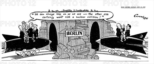 Daily Express Cummings Cartoon 15th June 1959

"We can always keep on as we are - the other side certainly won't risk a nuclear collision"