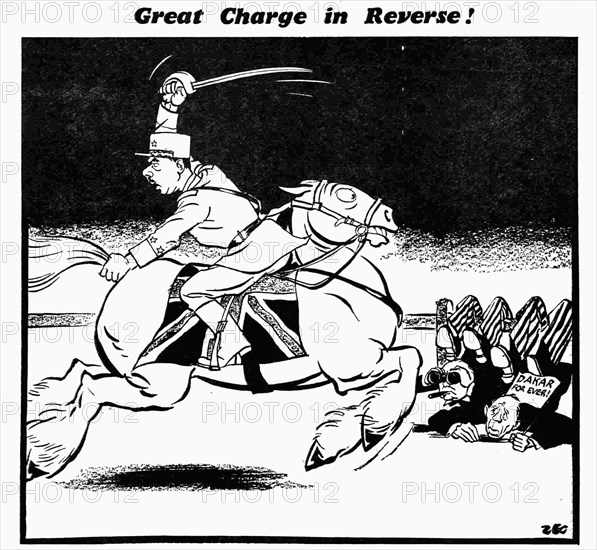 Great Charge in Reverse! 27th September 1940

Cartoon drawn by Philip Zec for the Daily Mirror, following the unsuccessful attempt by the Allies to capture the strategic port of Dakar in French West Africa (modern-day Senegal). 
The effects of the Allied failure were mainly political. De Gaulle had believed that he would be able to persuade the Vichy French at Dakar to change sides, but this turned out not to be the case, a result that damaged his standing among the Allies. The failure also meant that for a short period of time the British government lost prestige with the US administration